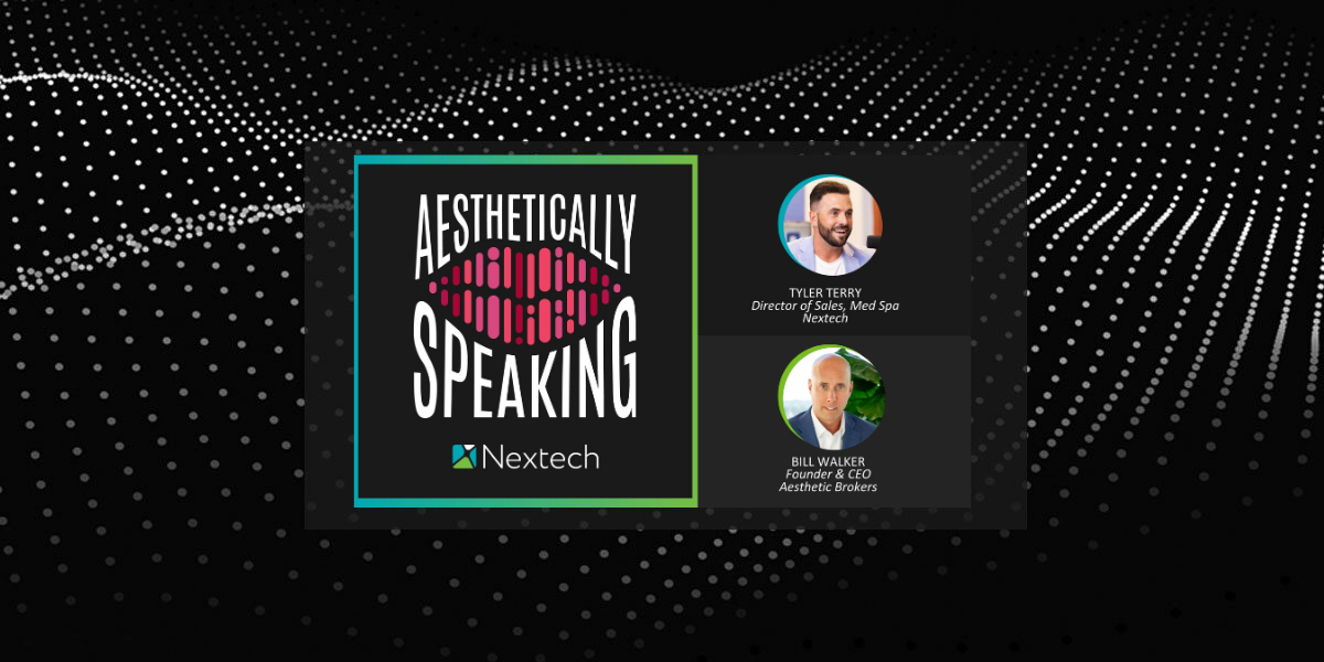 Aesthetically Speaking podcast logo with profiles of Tyler Terry, Nextech, and Bill Walker, Aesthetic Brokers.