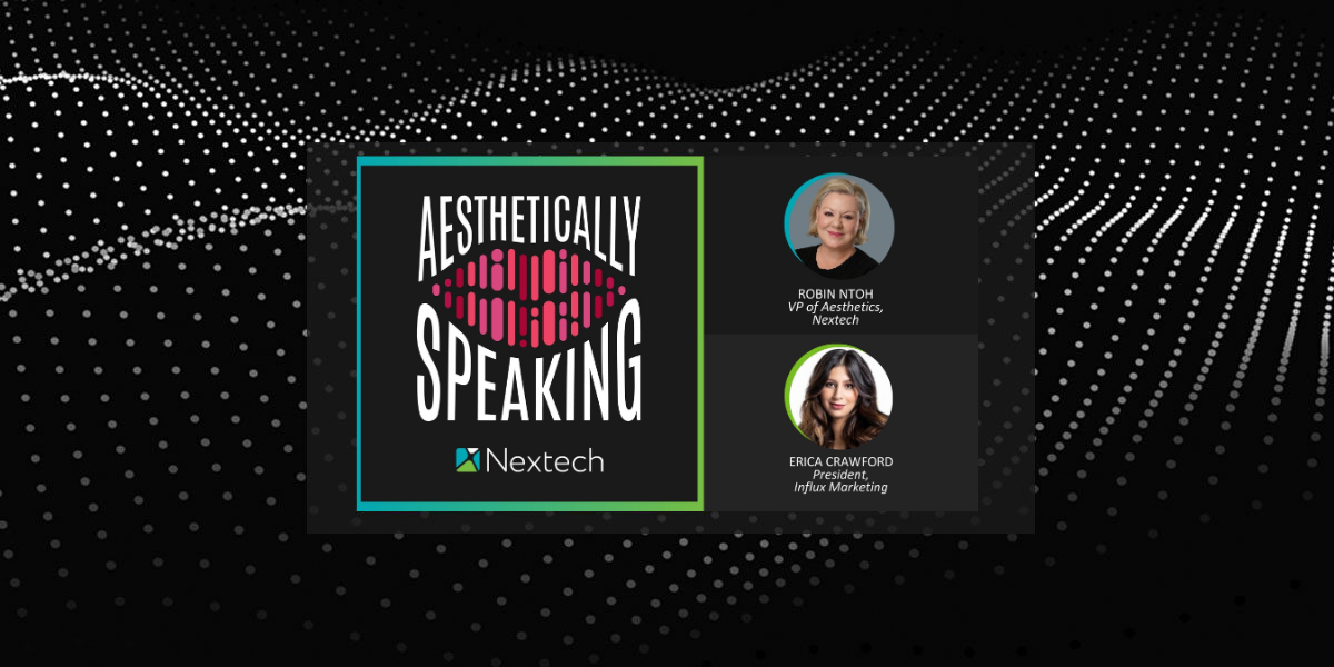 Podcast logo Aesthetically Speaking by Nextech with photos and titles of Robin Ntoh and Erica Crawford.