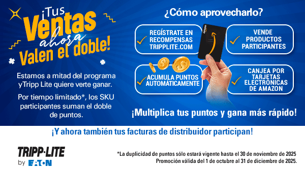 Promoción Tripp Lite - Tus ventas valen el doble