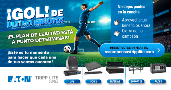 Eaton Tripp Lite - Gol de último minuto - Plan de lealtad