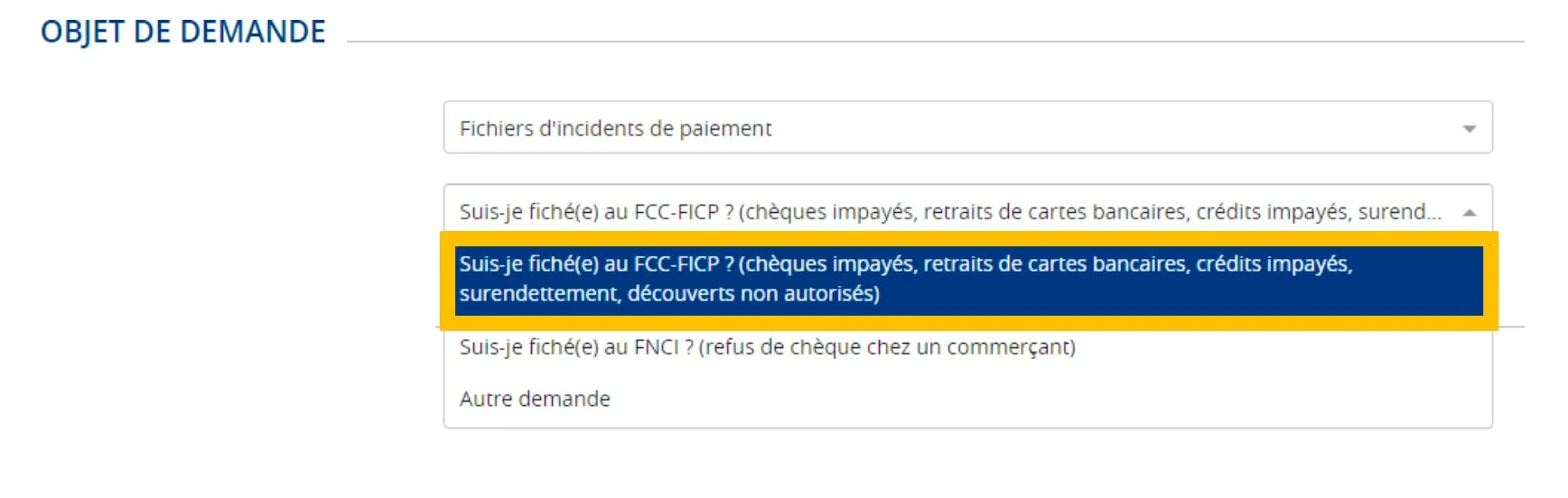 Second menu déroulant avec Suis-je fiché(e) au FCC-FICP sélectionné