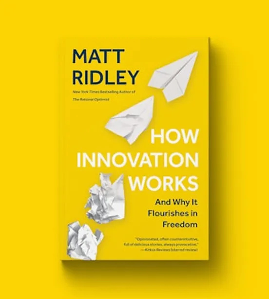 Book cover of Matt Ridley’s How Innovation Works.