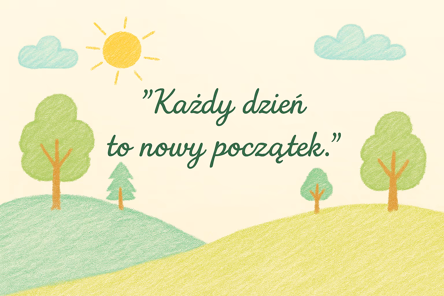 Infografika z motywującym cytatem: Każdy dzień to nowy początek