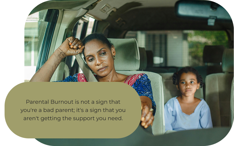 Parental Burnout is not a sign that you're a bad parent; it's a sign that you aren't getting the support you need.