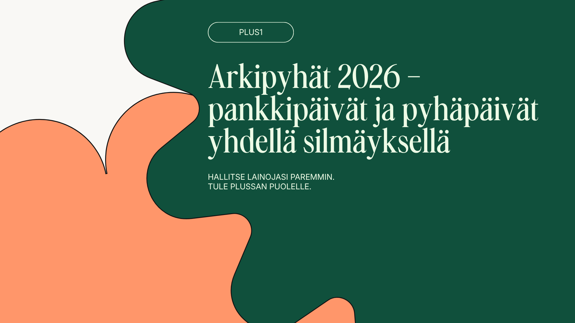 Arkipyhät 2026 – pankkipäivät ja pyhäpäivät yhdellä silmäyksellä