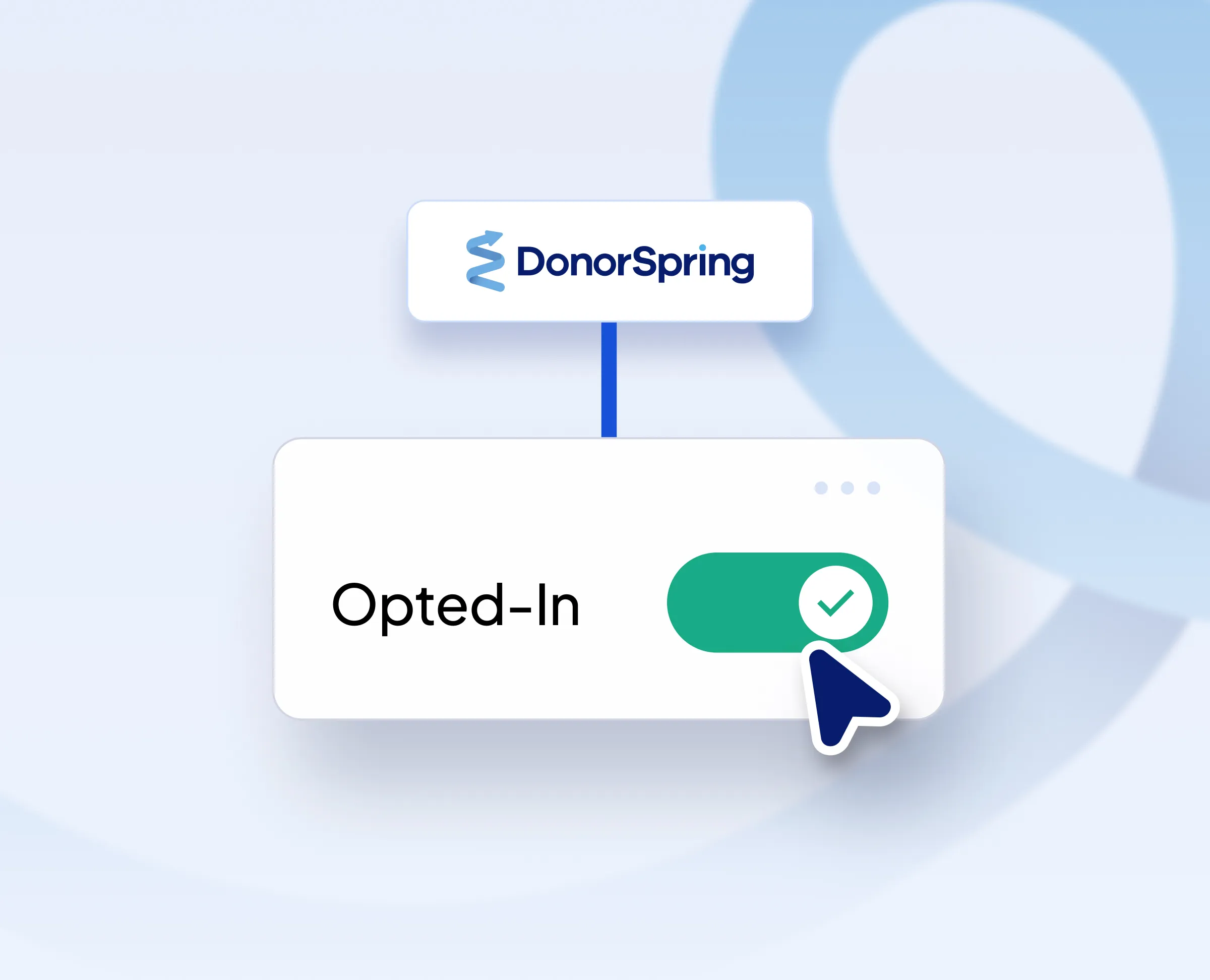 DonorSpring logo above a toggle switch labeled Opted-In with a checkmark and a cursor pointer clicking it.