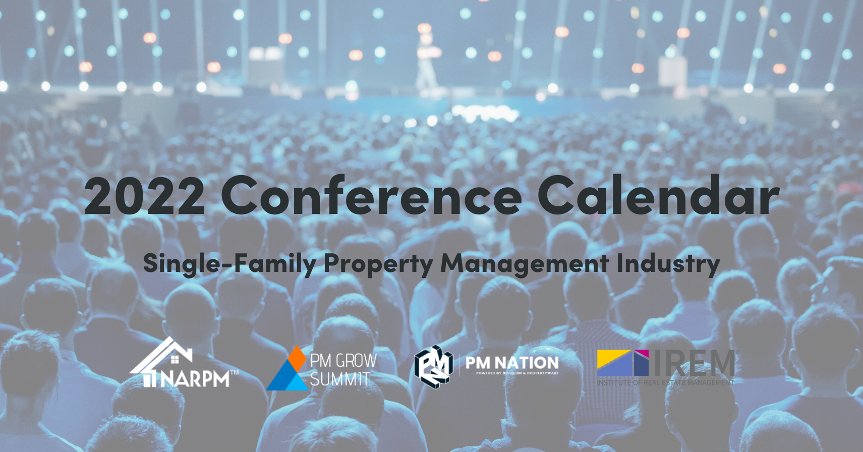 2022 conferences, trade shows, and expos for single-family property managers