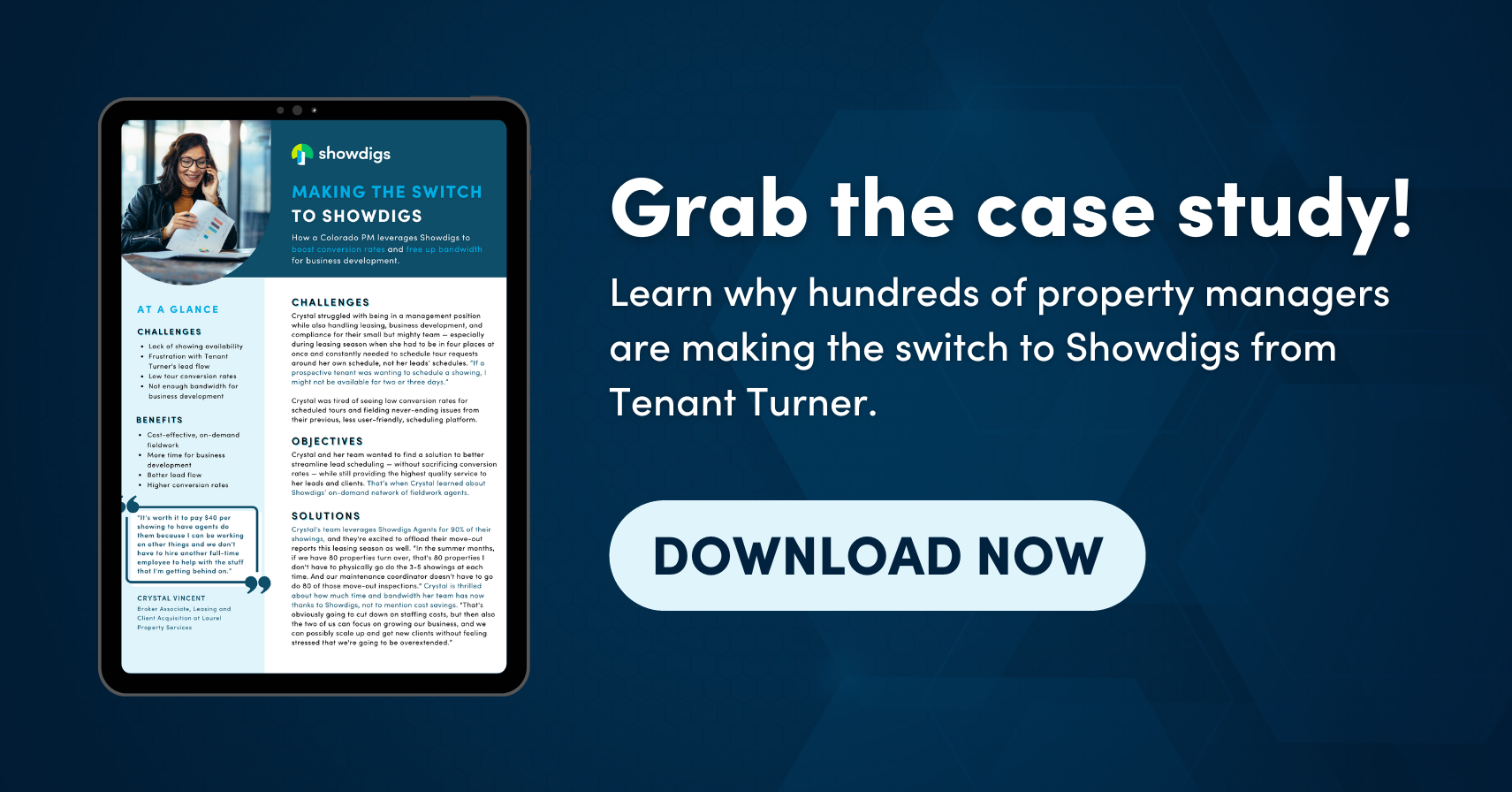 Learn why hundreds of property managers are making the switch to Showdigs from Tenant Turner.