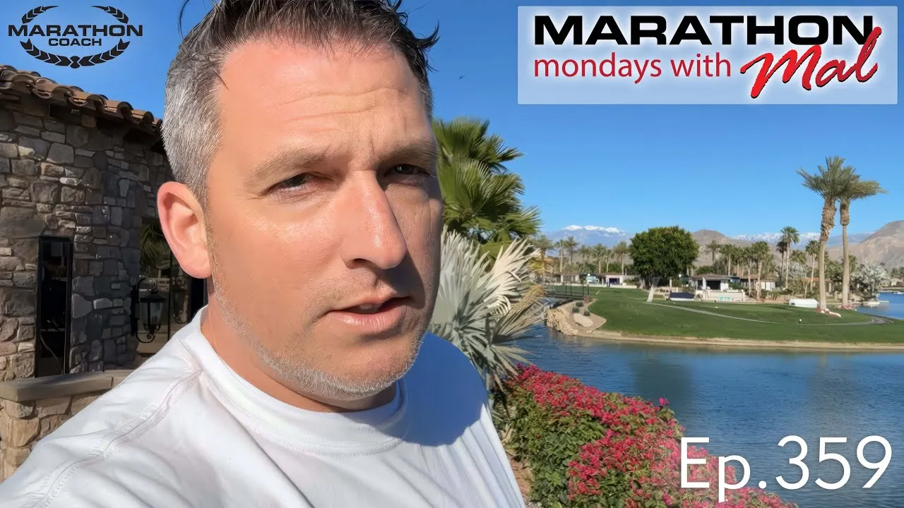 Marathon Mondays with Mal Ep. 359 | Featured Image