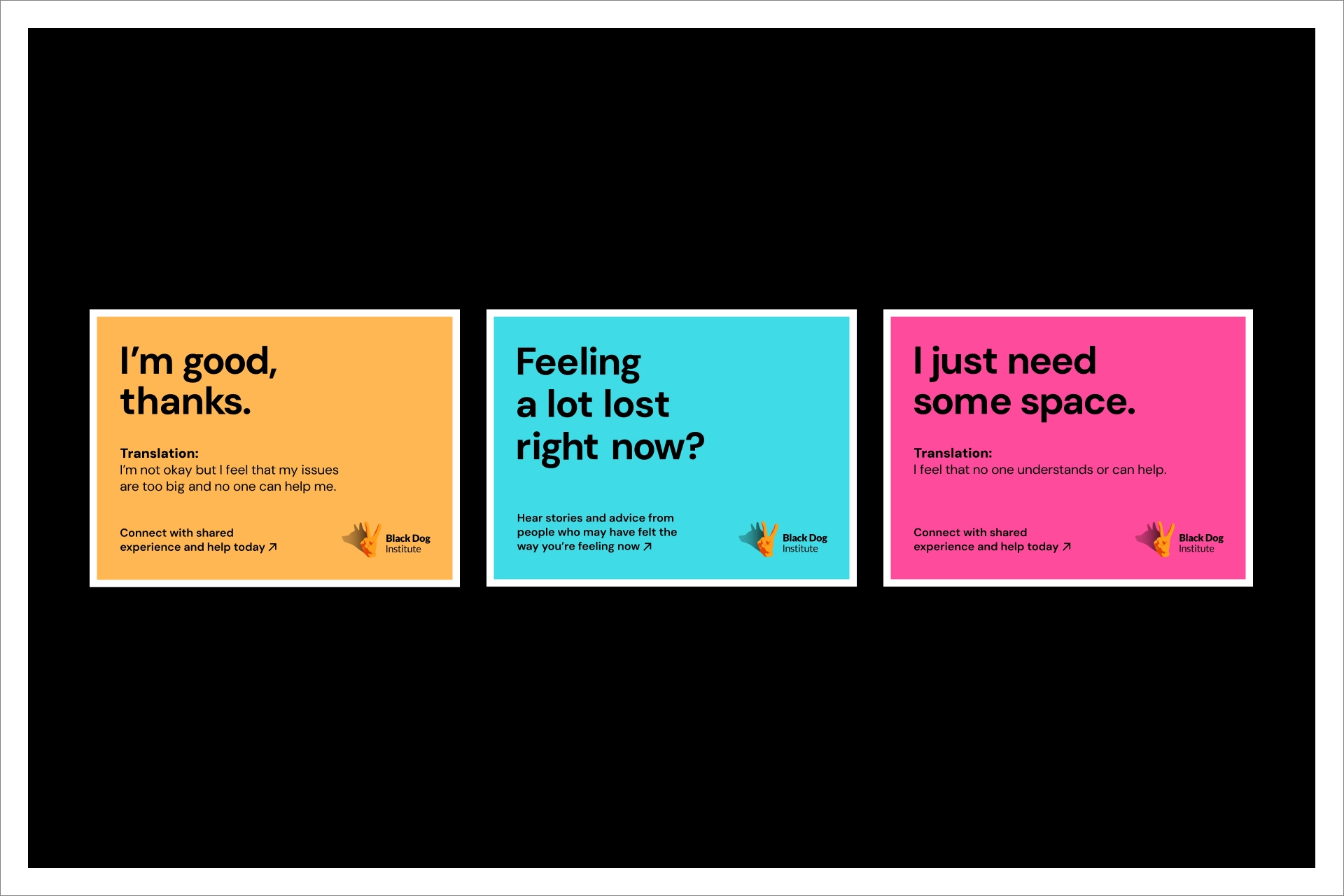 Series of Black Dog Institute campaign tiles showing different hidden meanings behind phrases like ‘I’m good’ and ‘I just need space.’