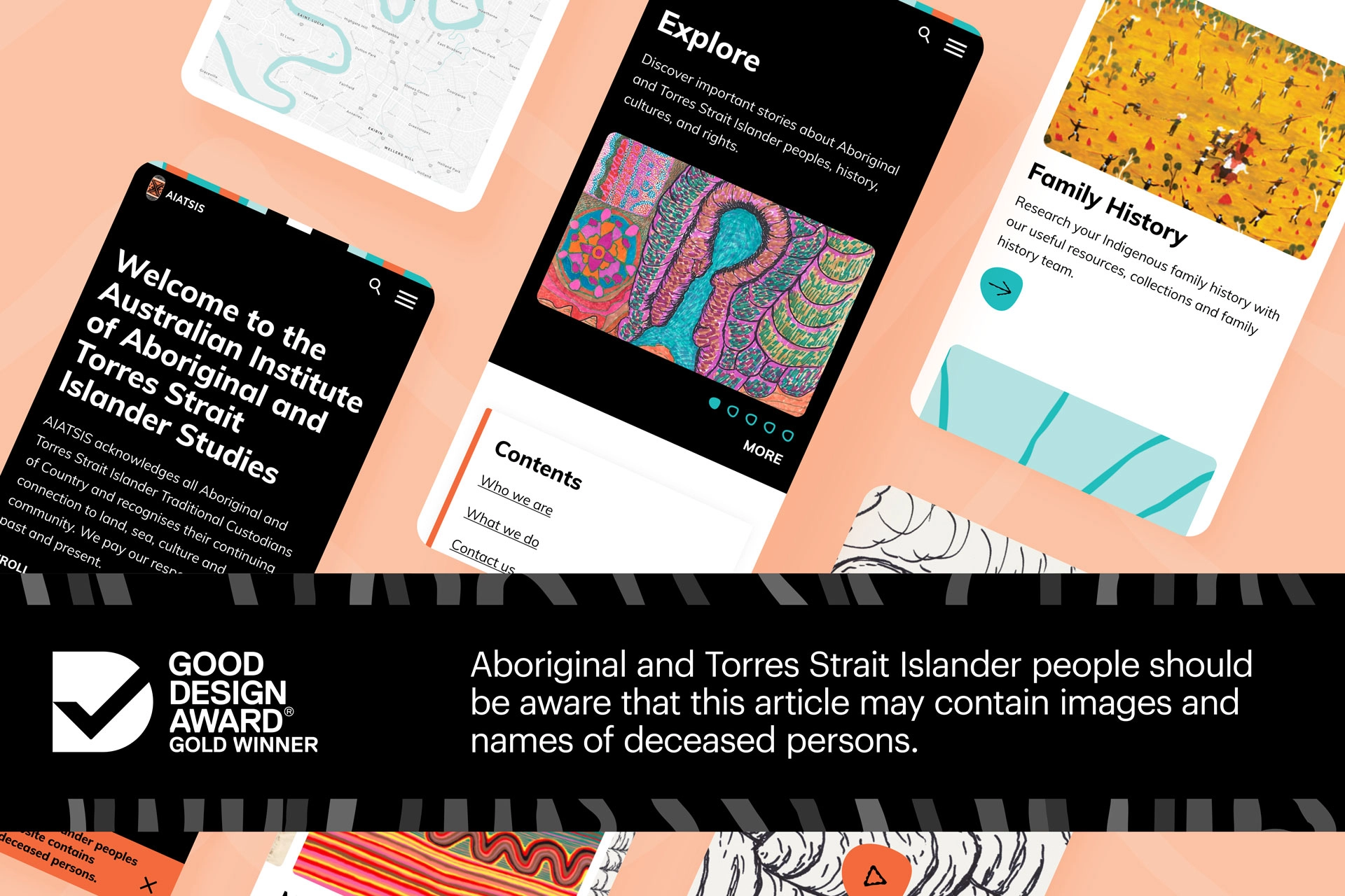 Collage of AIATSIS mobile screens with a Good Design Award Gold Winner badge and a message to Aboriginal and Torres Strait Islander people to be aware that the article may contain images and names of deceased persons.