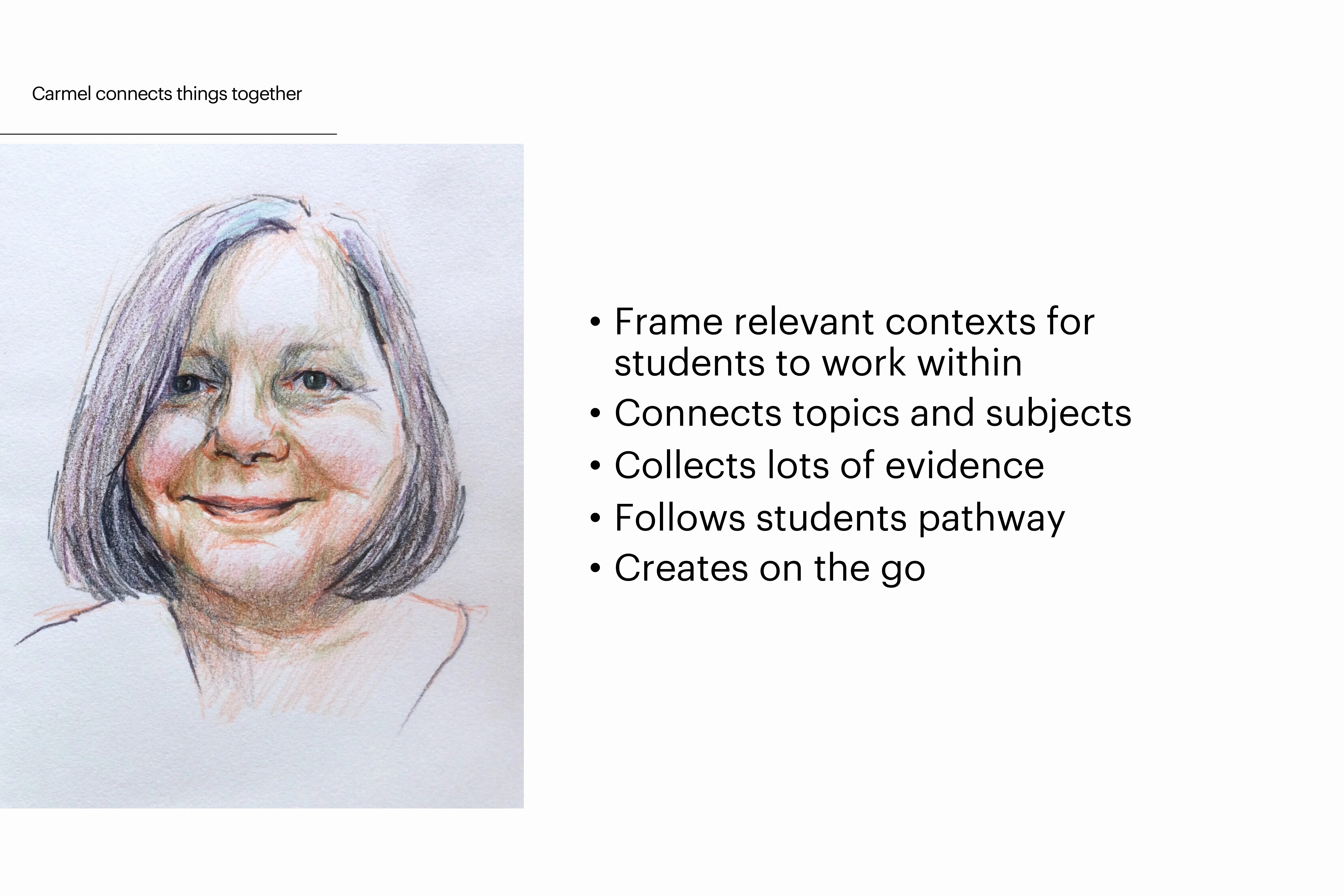 Illustrated portrait of Carmel with text describing her context-driven, evidence-collecting teaching approach.