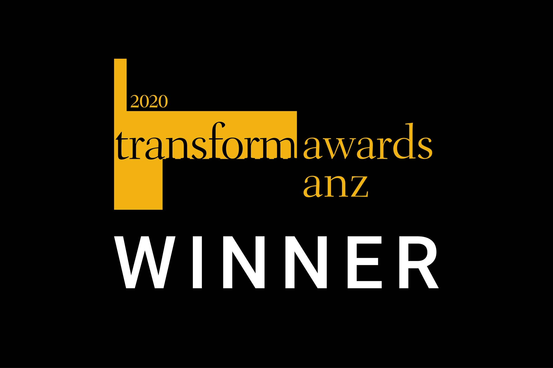 2020 Transform Awards ANZ Winner badge.
