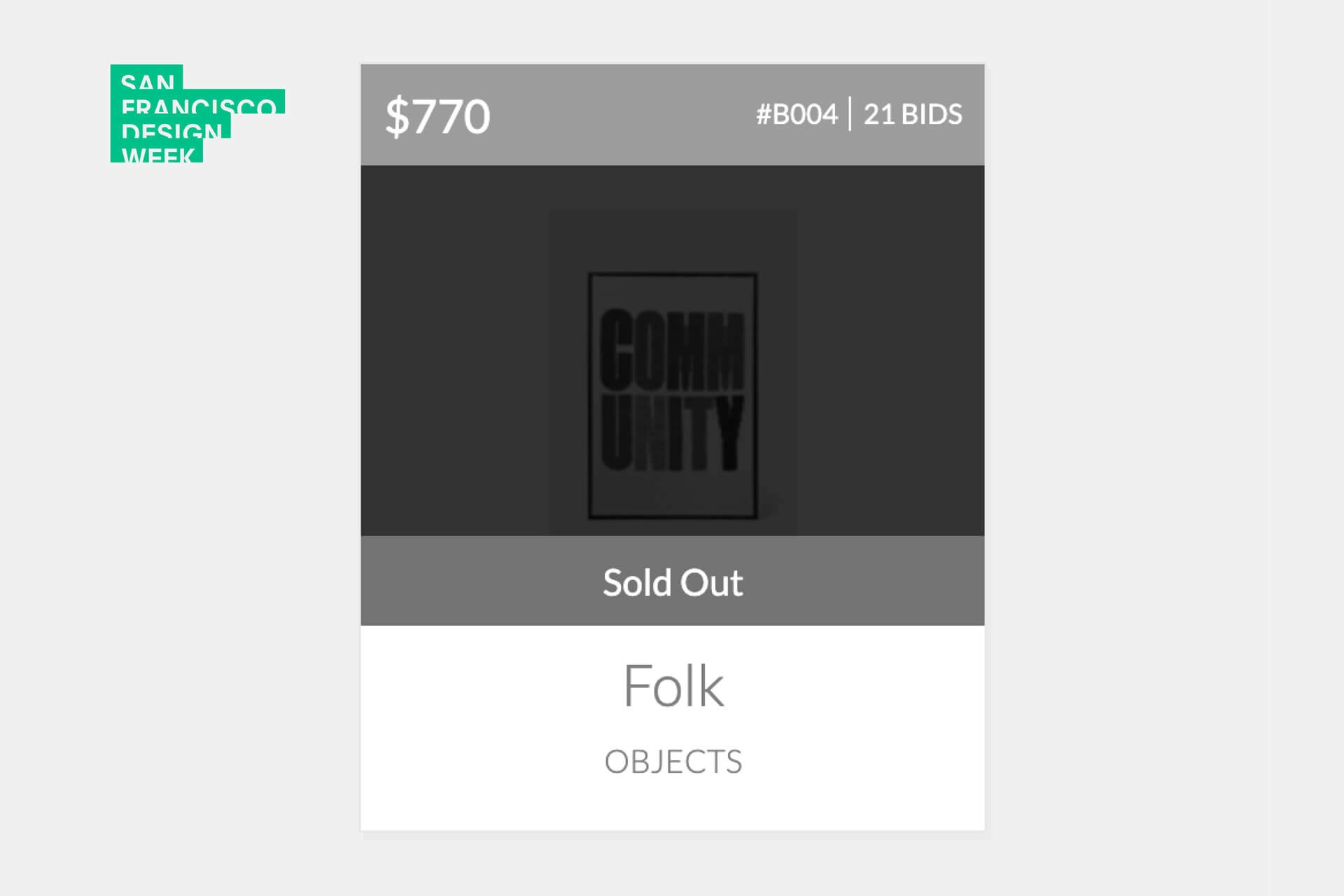 San Francisco Design Week auction listing showing Folk’s ‘Community’ poster sold for $770 after 21 bids.