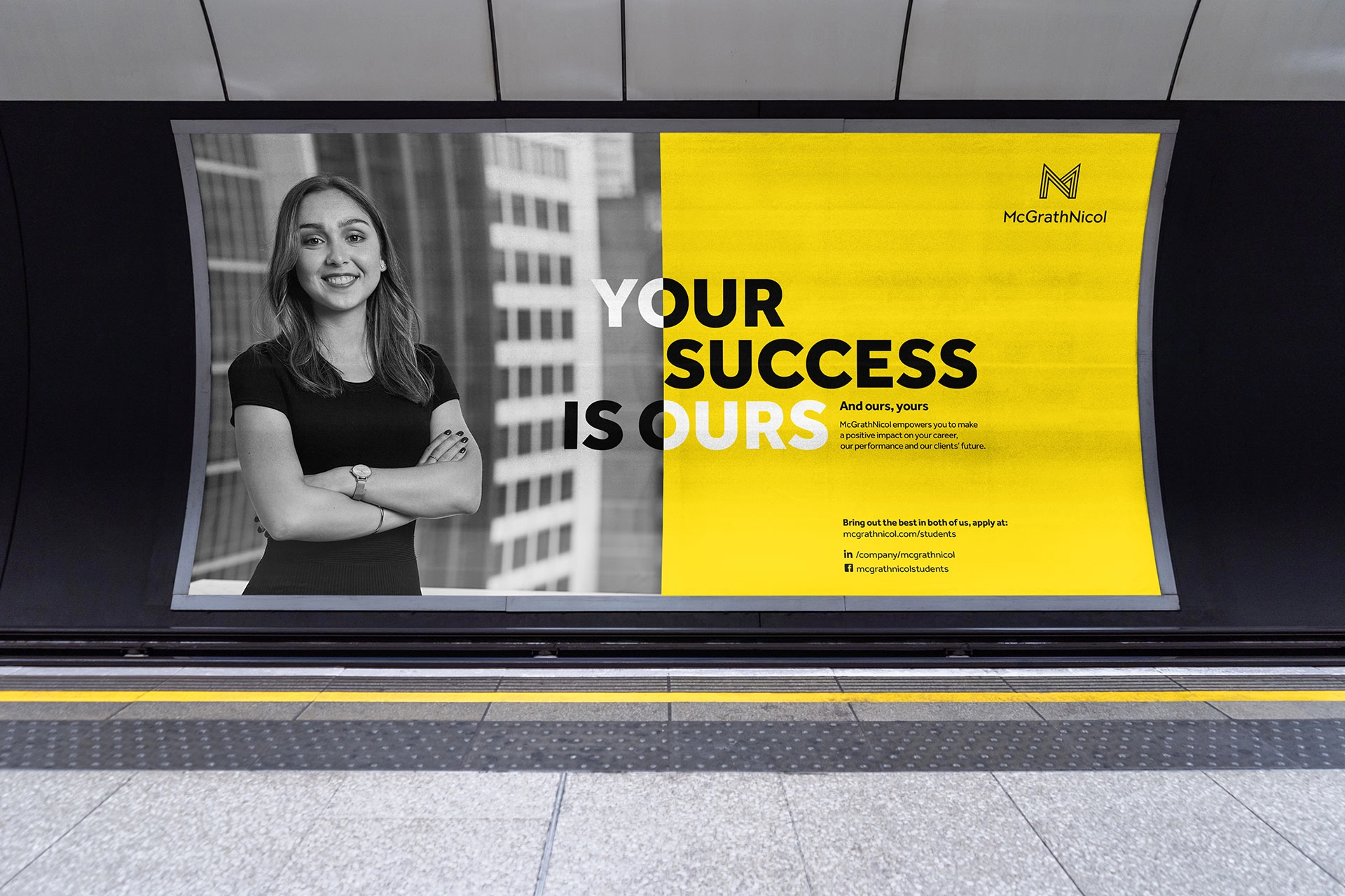 McGrathNicol graduate campaign poster displayed in a train station, reading ‘Your Success Is Ours’ in bold yellow branding.