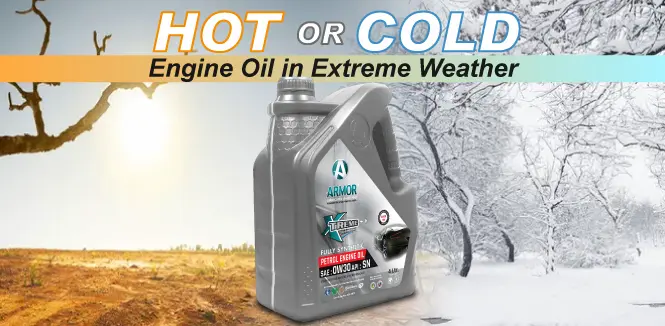 armor multigrade engine oil for extreme hot an cold temperature protection
