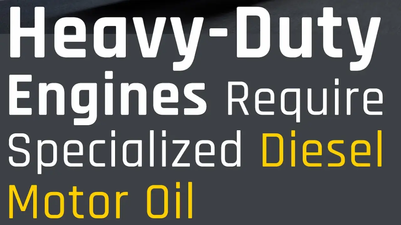 special diesel oil for heavy duty engines