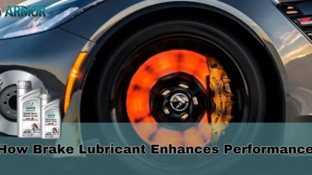 brake lubricant enhance performance
