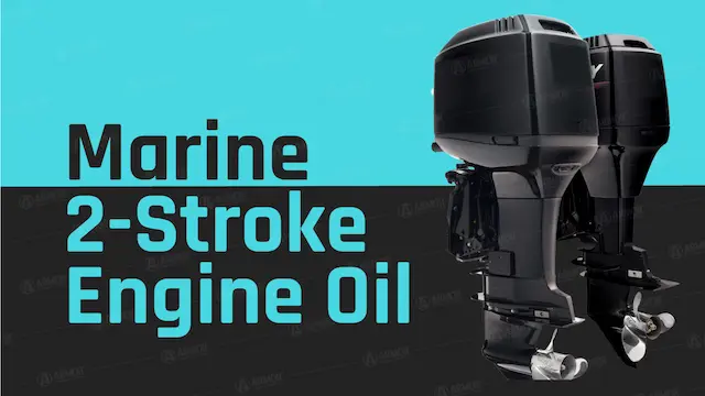 Armor 2 Stroke marine engine oil guide on innovation for performance.