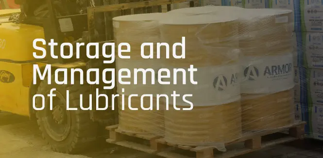 Lubricant Storage and management