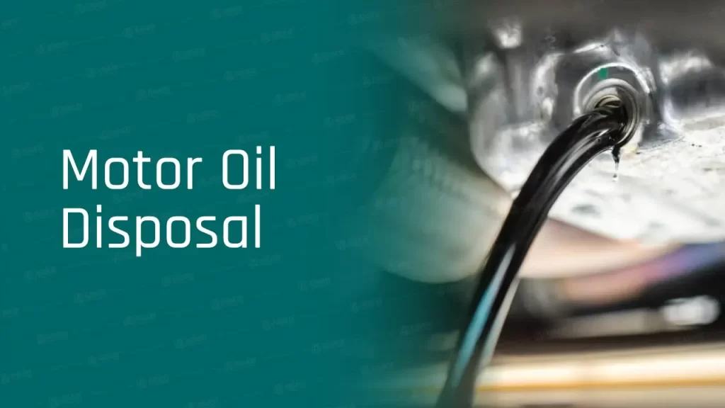 steps by step guide for safe motor oil disposal