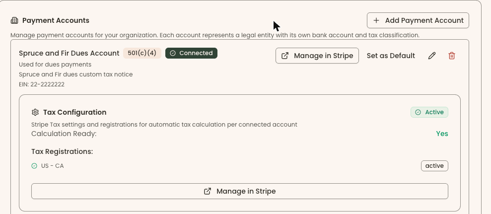Clerestory payment accounts showing an account tagged 501(c)(4) with its own EIN, its own custom tax notice, its own Stripe connection and its own active state tax registration