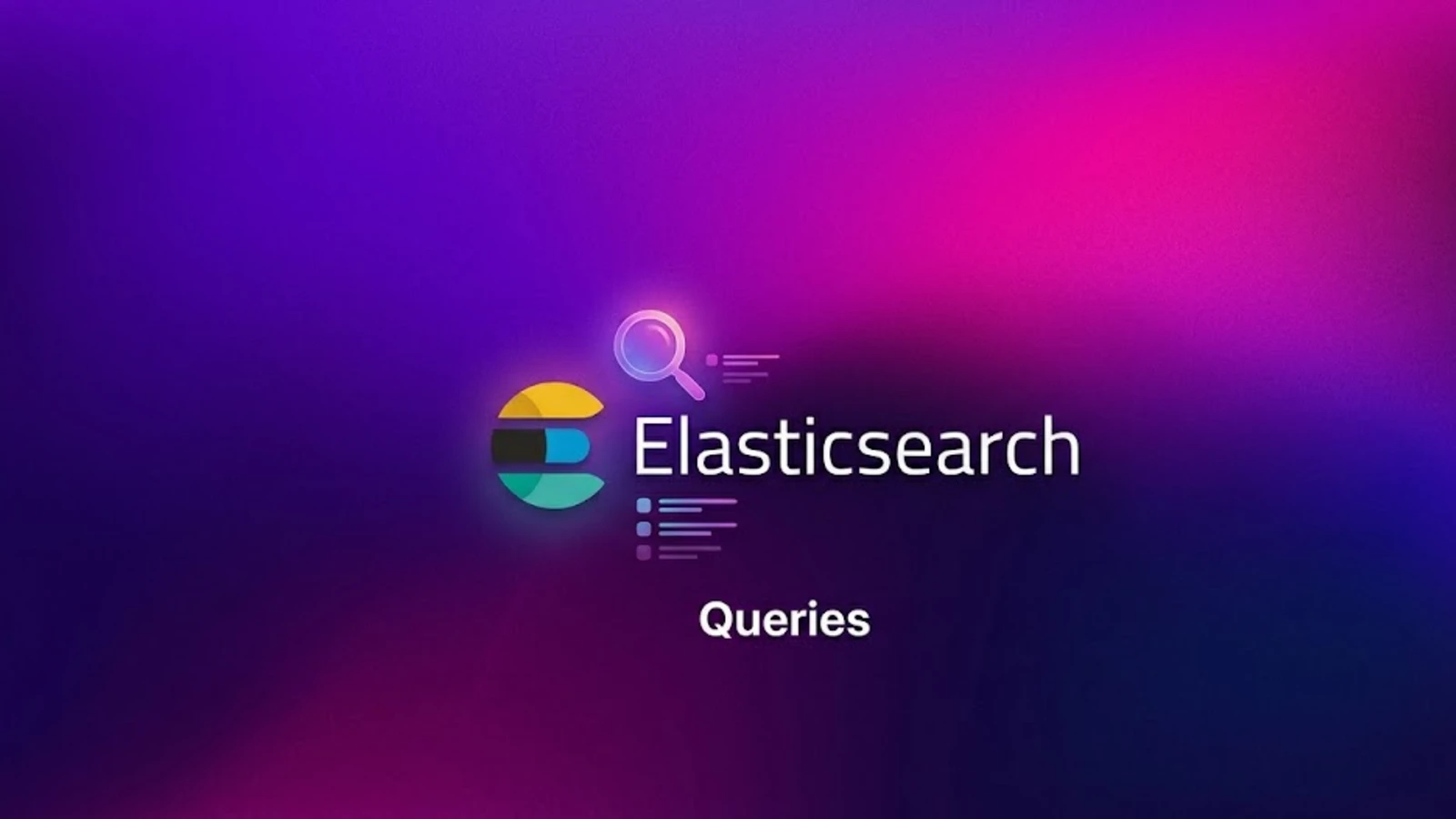 Elasticsearch logo with a search magnifier and result rows, illustrating useful Elasticsearch queries