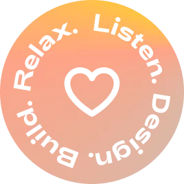 Badge: Listen. Desing. Build. Relax.