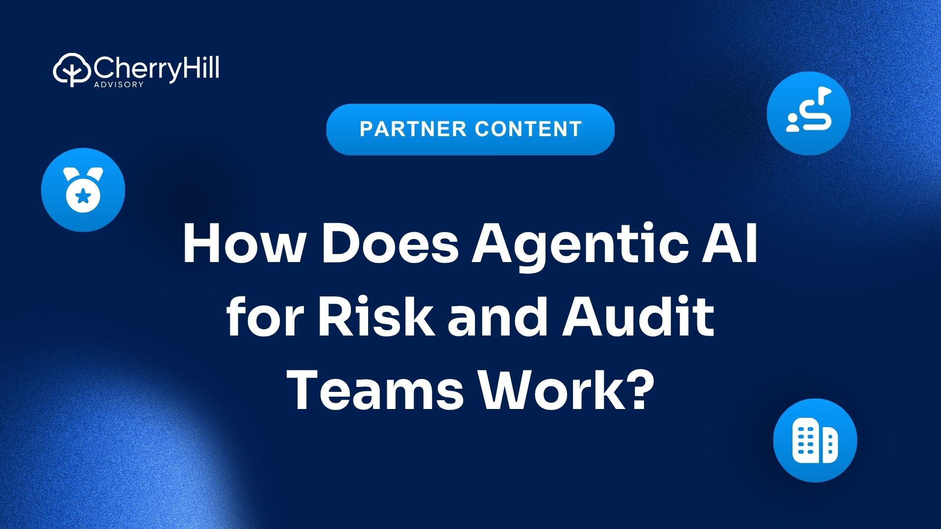 Partner content: How Does Agentic AI for Risk and Audit Teams Work?