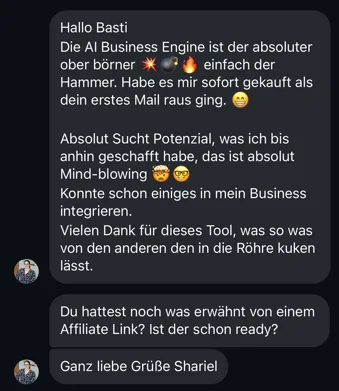 Screenshot einer Textnachricht auf Deutsch von Shariel, die die AI Business Engine als absoluten Hammer bezeichnet und schreibt, dass sie es sofort nach dem ersten Mail gekauft hat.
