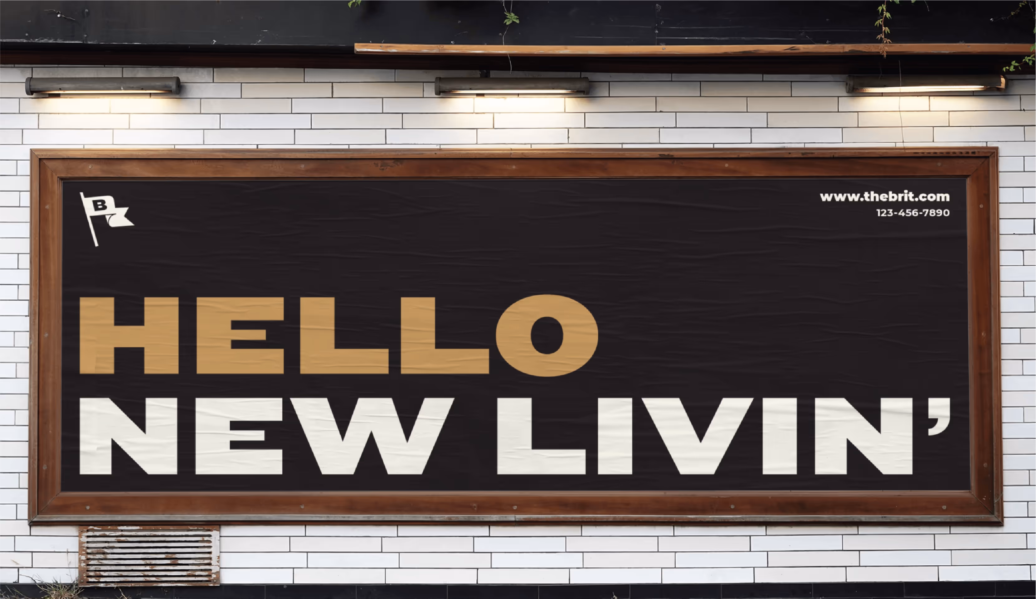 Billboard advertisement for The Brit featuring the logo, website, phone number, and "Hello New Livin'" text, set against a dark background with a textured frame.