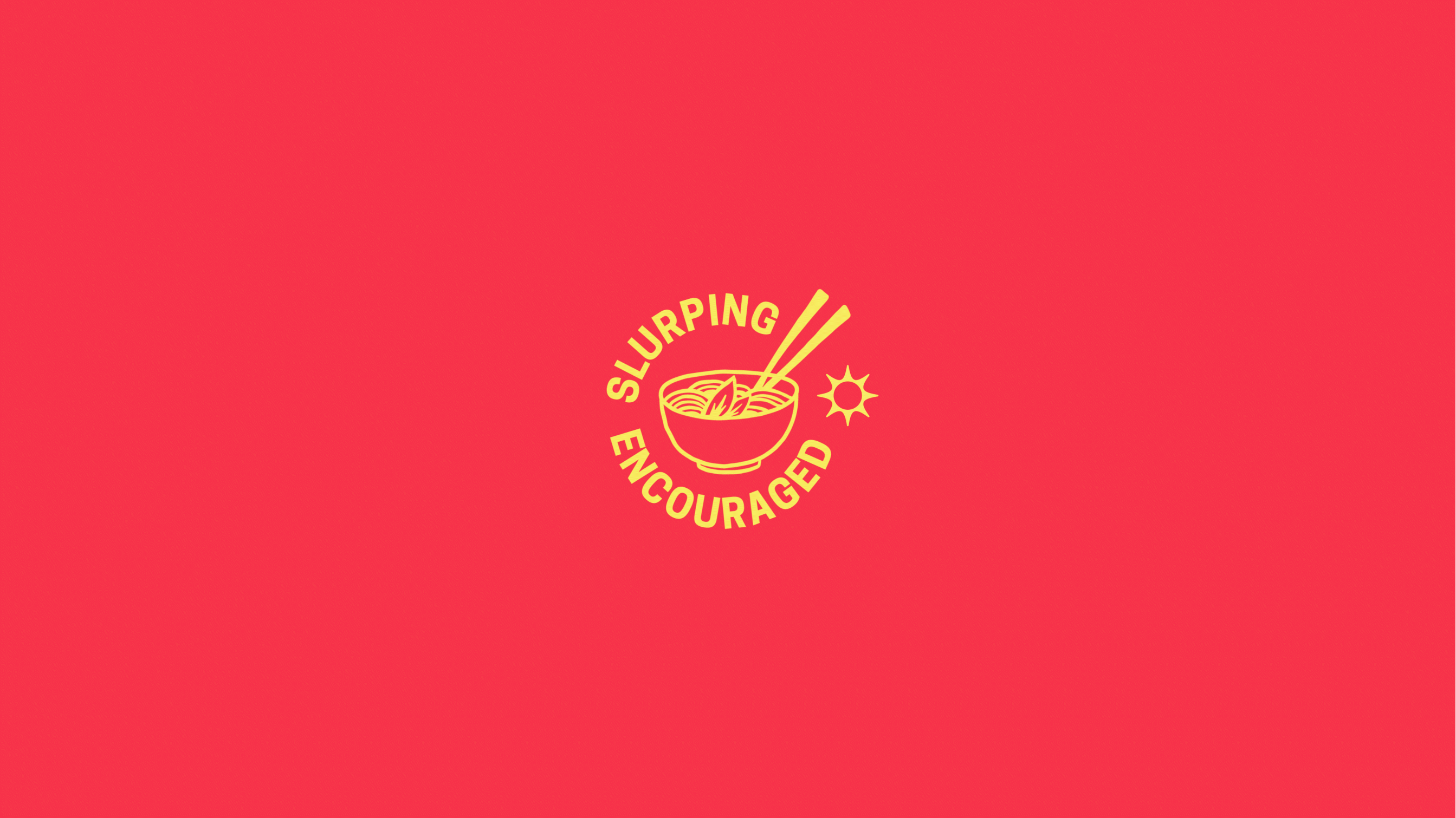 Circular icon featuring a steaming bowl of noodles and chopsticks, with the text "Slurping Encouraged" arcing around the top. Stylized sun rays emanate from the bowl, suggesting a circular, clockwise motion and warmth.
