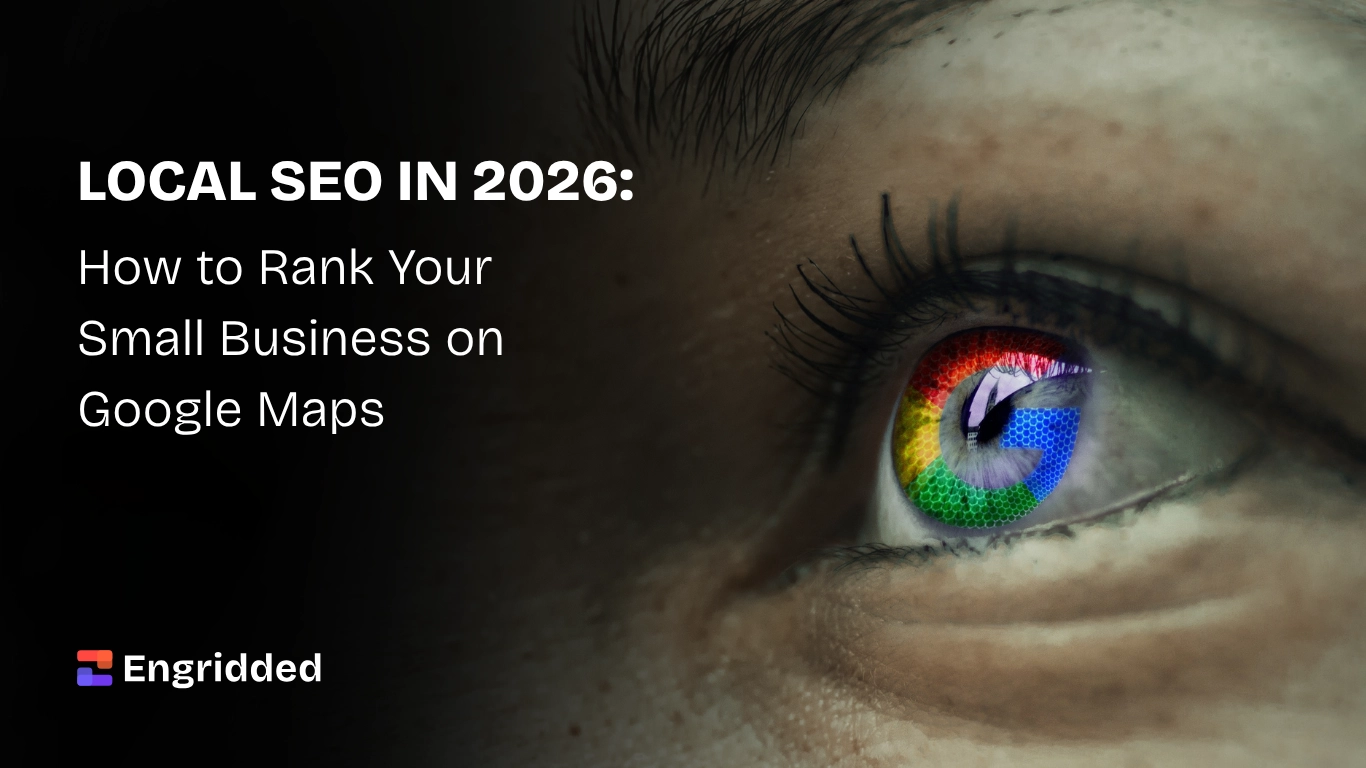 Local SEO in 2026: How to Rank Your Small Business on Google Maps