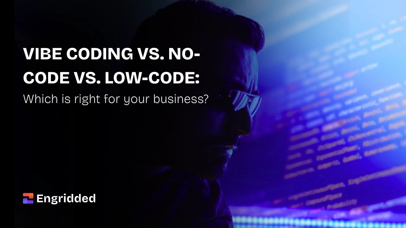 Developer silhouette against a blue-lit screen of code with the blog title Vibe Coding vs No-Code vs Low-Code and Engridded branding