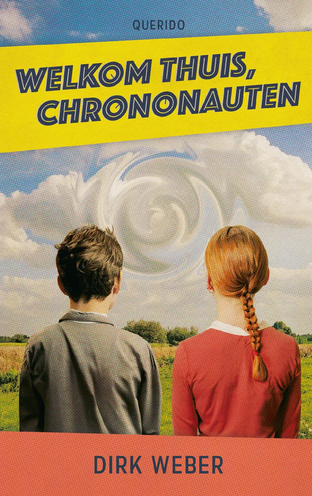 Cover van Welkom thuis, chrononauten – Dirk Weber