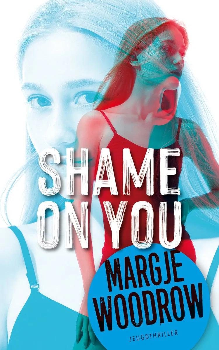 Cover van Shame on you – Margje Woodrow