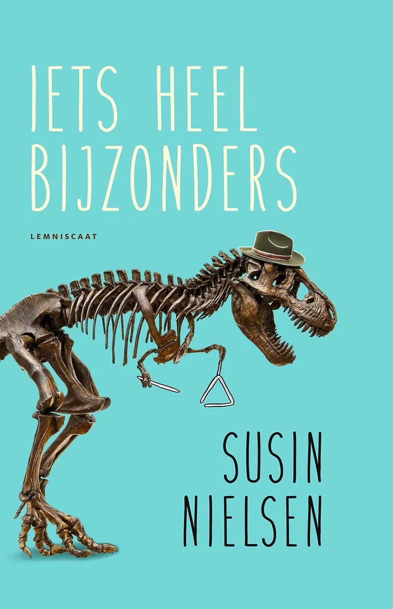 Cover van Iets heel bijzonders – Susin Nielsen