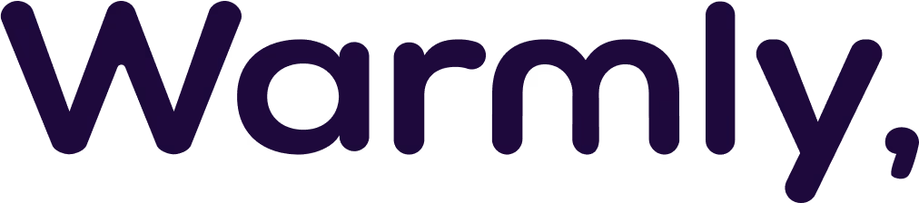 Warmly