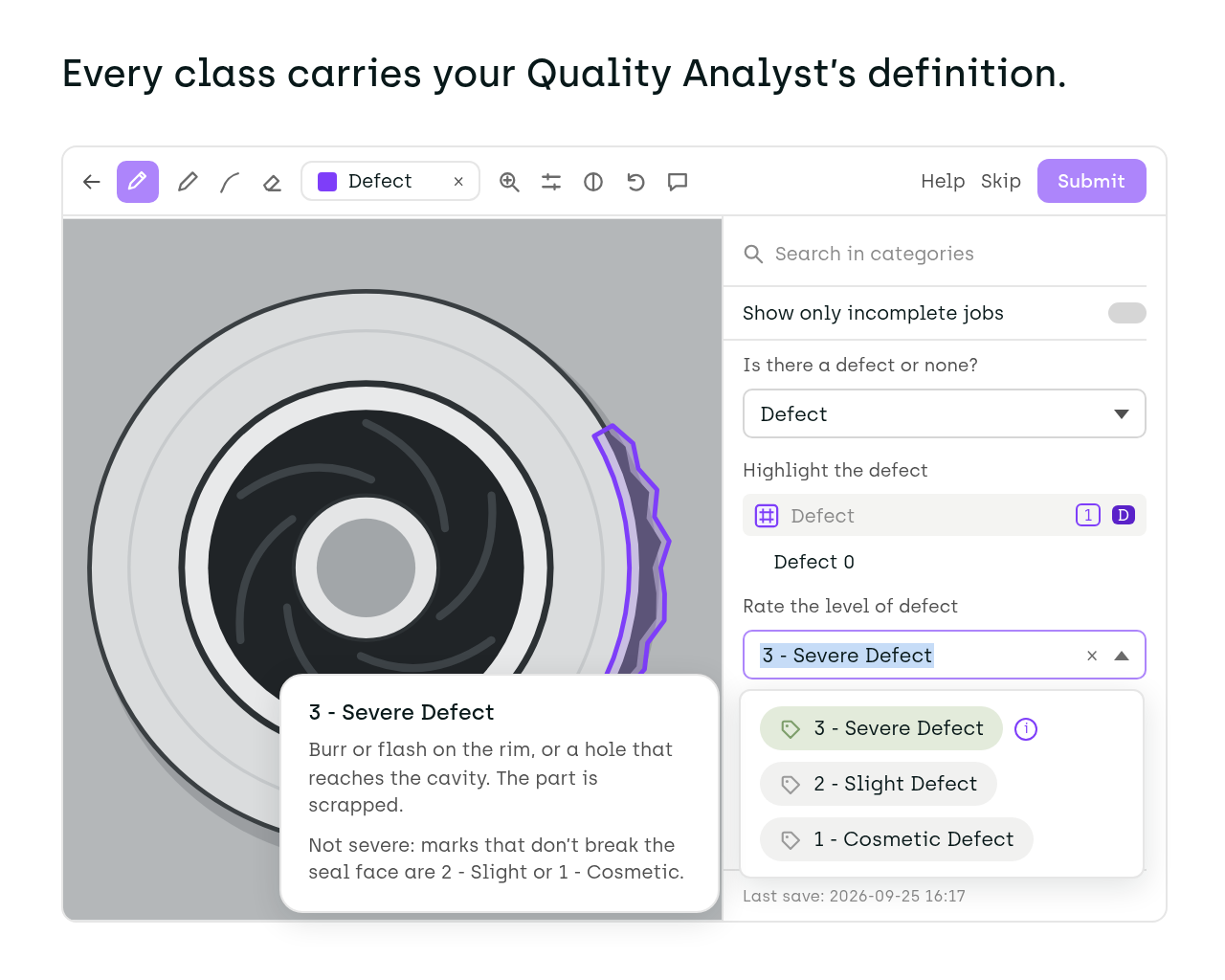 Every class carries your Quality Analyst's definition. A quality analyst outlines a defect on a part's rim and rates it 3 – Severe Defect, with the class definition shown alongside.