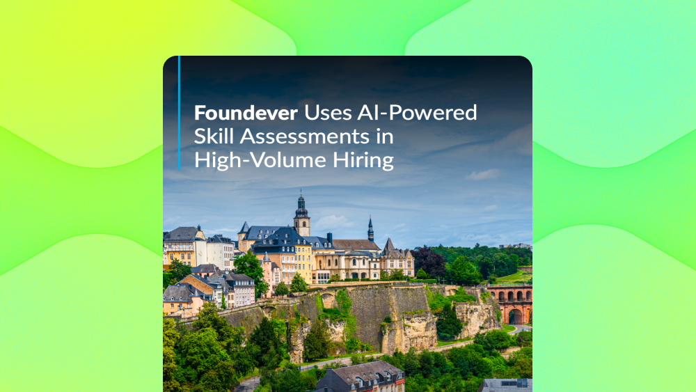 Foundever Uses AI-Powered Skill Assessments in High-Volume Hiring