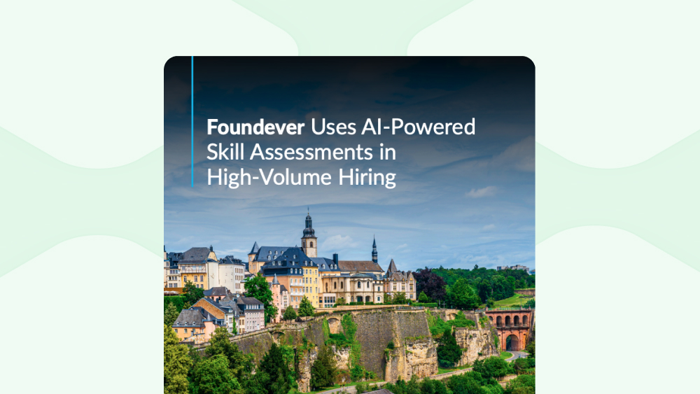 Foundever Uses AI-Powered Skill Assessments in High-Volume Hiring