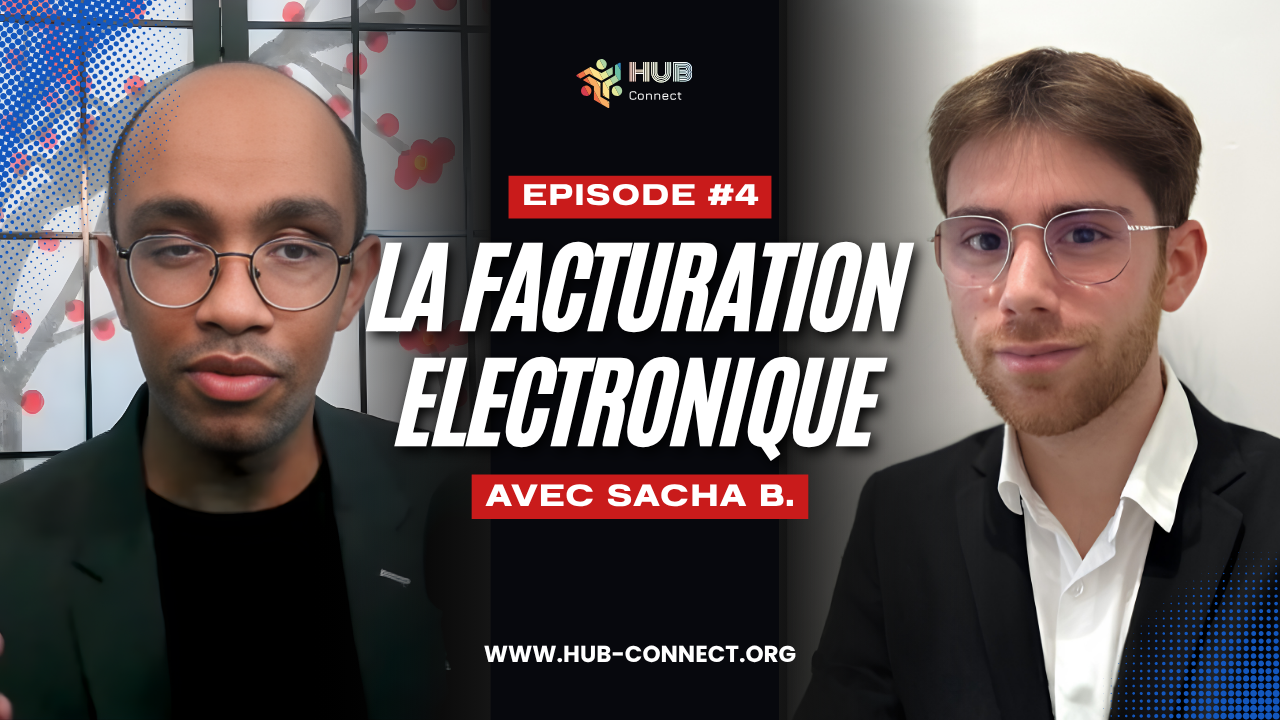 Aly Diallo et Sacha B. pour l'épisode 4 des webinaire de Hub Connect sur la facturation électronique.