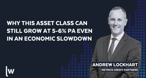 Why private debt can still grow at 5-6% pa even in an economic slowdown