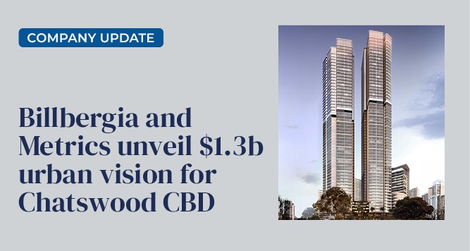 Billbergia and Metrics Reveal $1.3 Billion Urban Renewal Vision for Chatswood CBD
