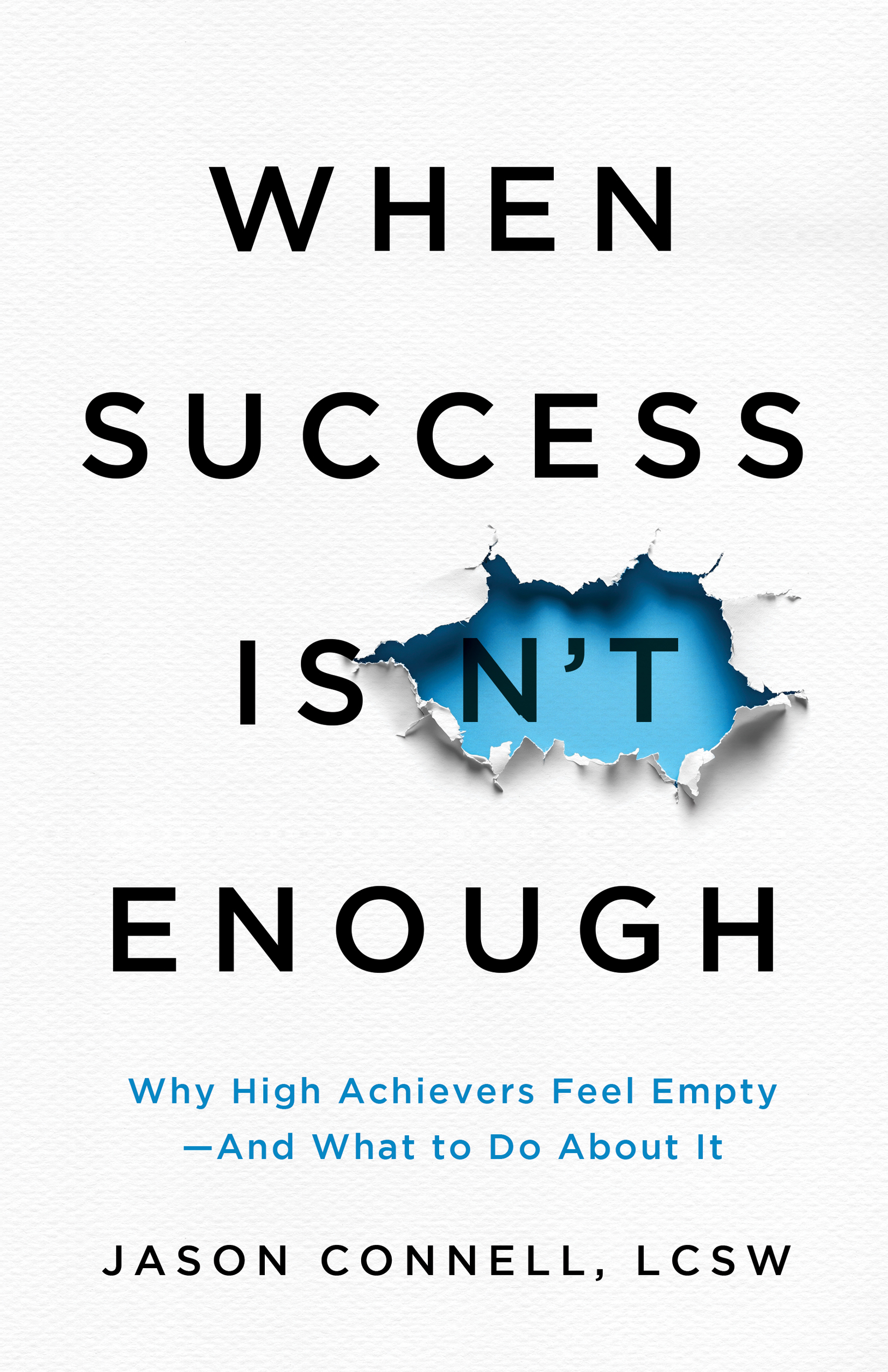 When Success Isn't Enough by Jason Connell