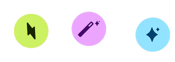 Three circular icons: a lime green circle with a black lightning bolt, a purple circle with a black magic wand and sparkle, and a light blue circle with a black sparkle.