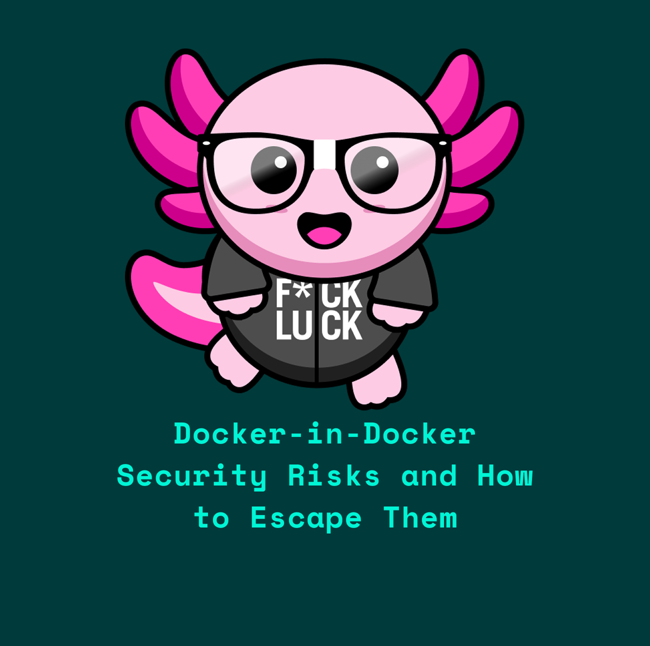 Docker-in-Docker Security Risks and How to Escape Them