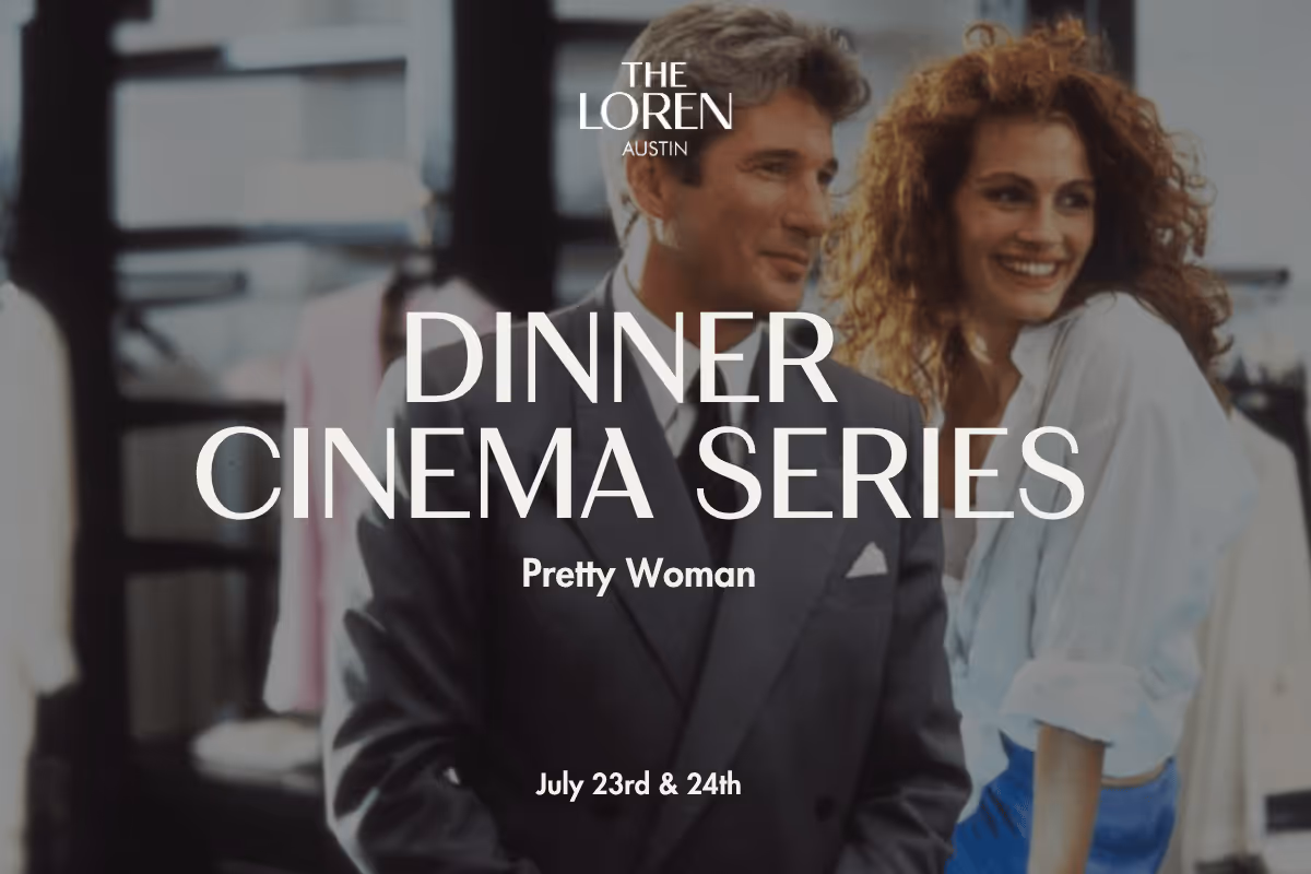 Dinner Cinema Series: Pretty Woman