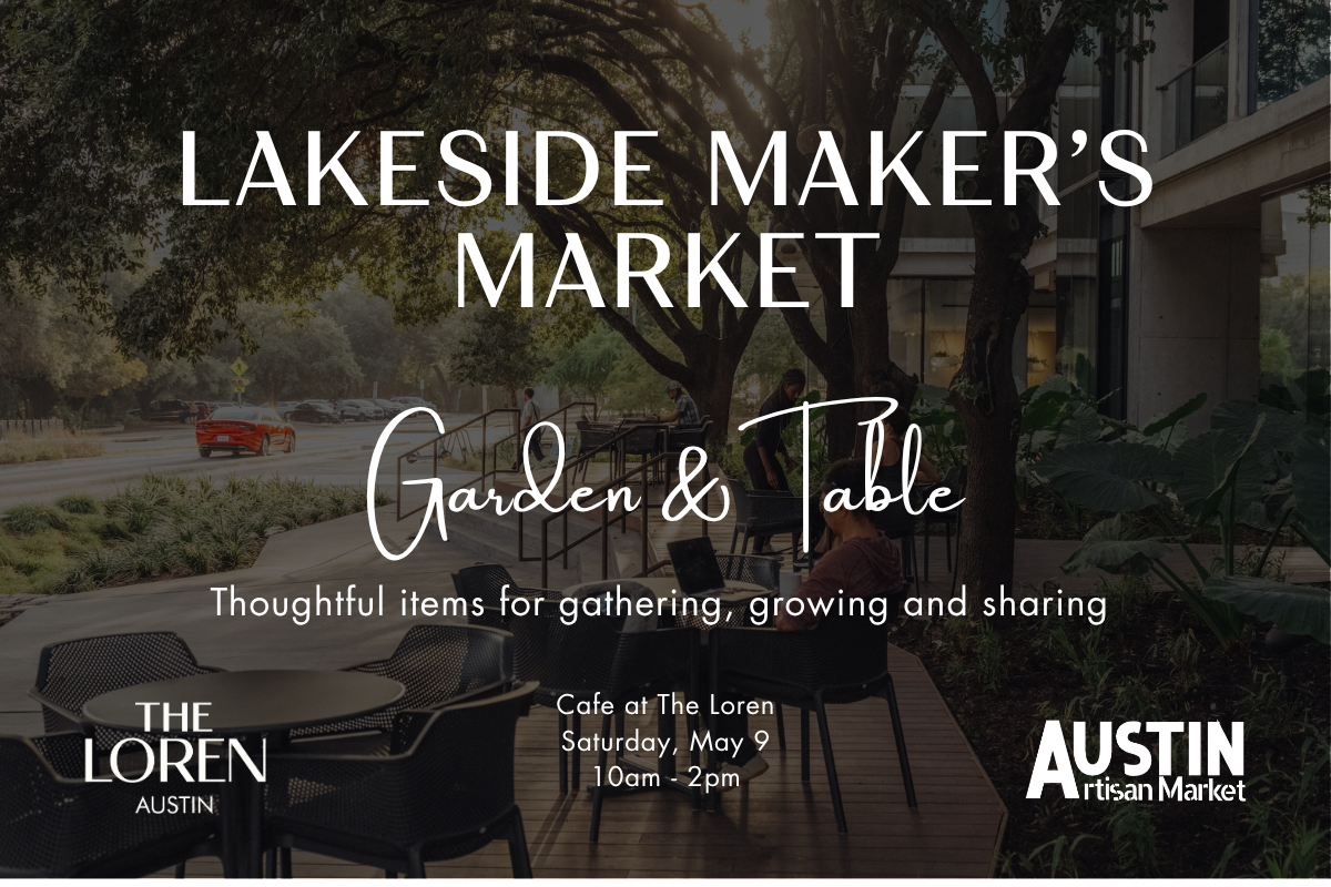 Lakeside Maker's Market: Garden & Table