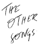 A picture of The Other Songs logo.